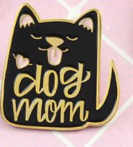 Dog Mum Pin Badge